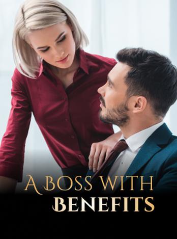 A Boss with Benefits